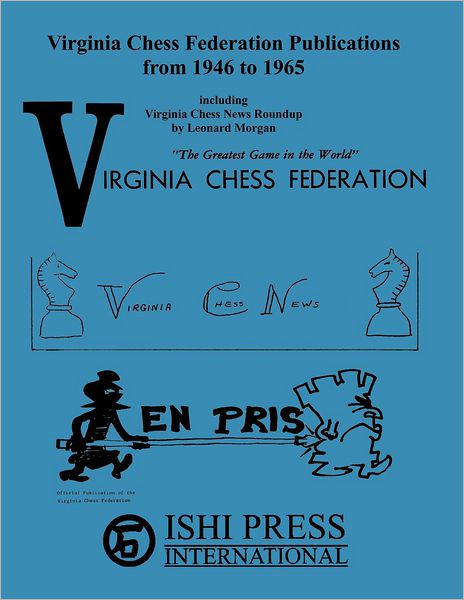 Virginia Chess Federation Publications from 1946 To 1965