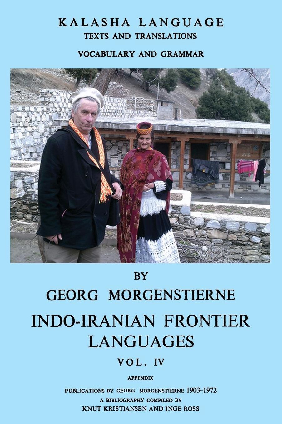 Kalasha Language Texts and Translations Vocabulary and Grammar