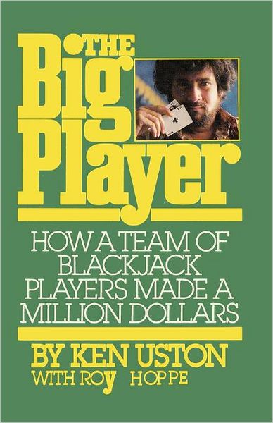 The Big Player How A Team Of Blackjack Players Made A Million Dollars