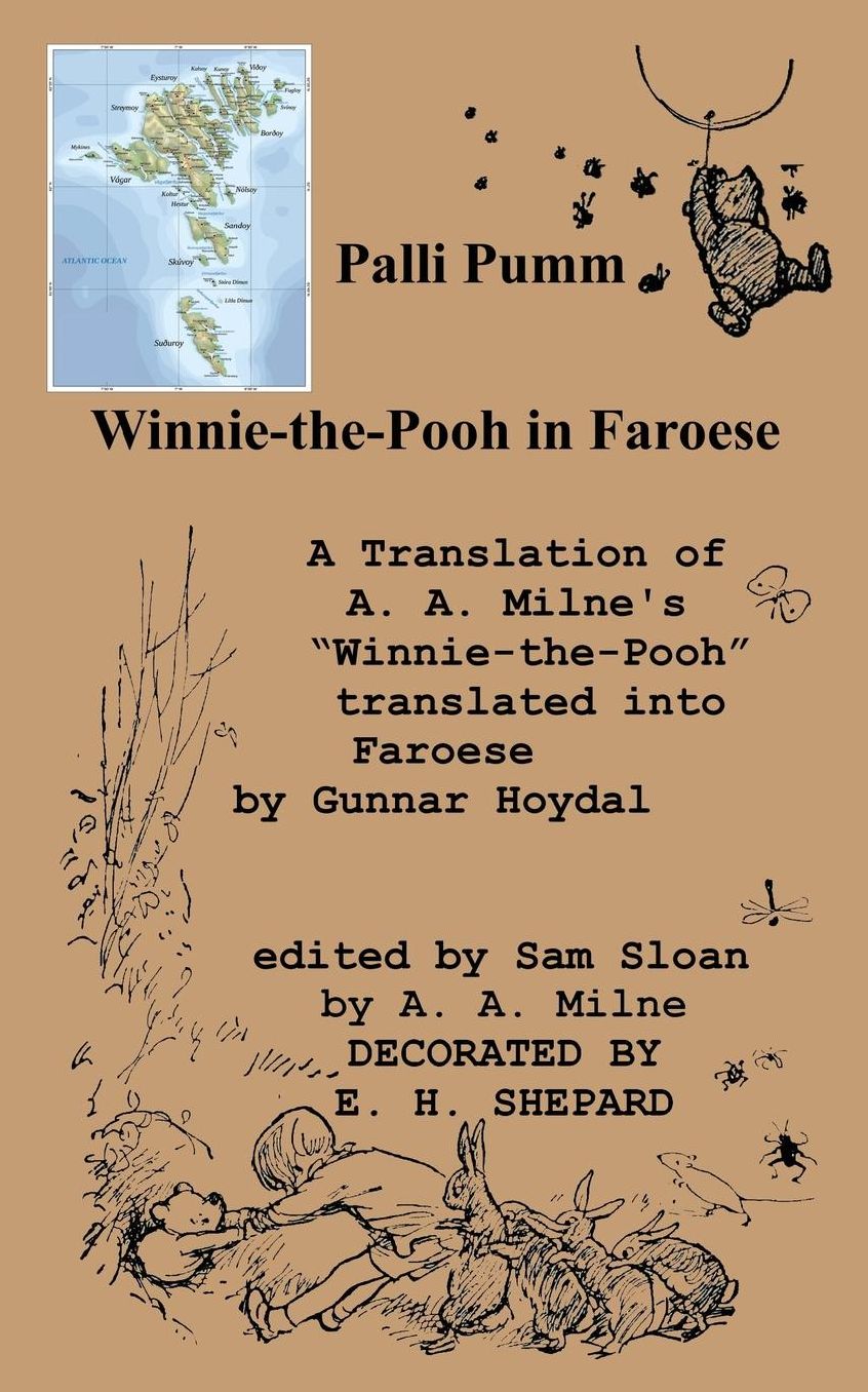 Palli Pumm Winnie-the-Pooh in Faroese Language A Translation of A. A. Milne's "Winnie-the-Pooh"