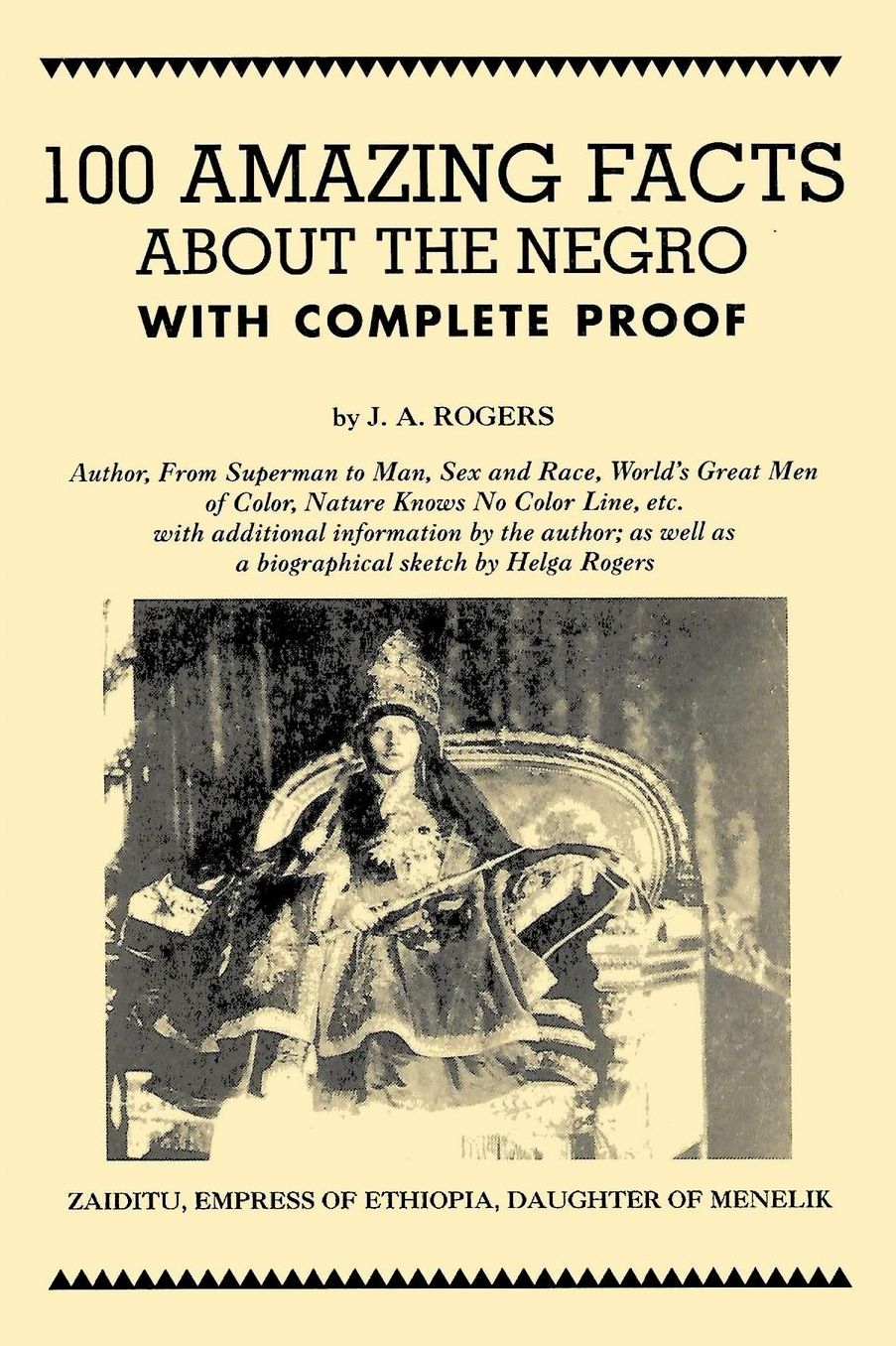 100 Amazing Facts About the Negro with Complete Proof