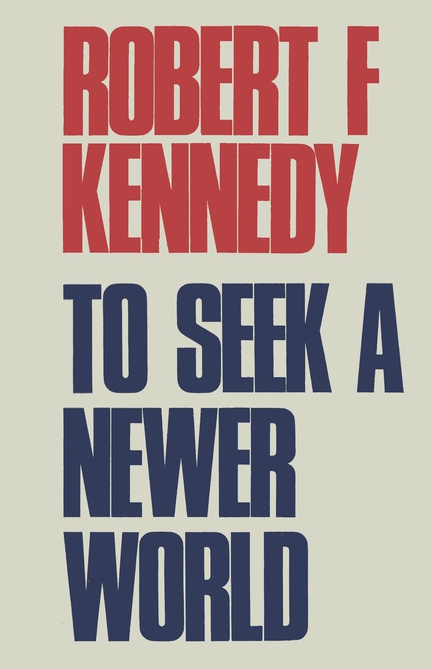 To Seek a Newer World
