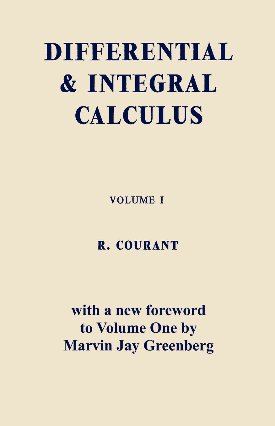 Differential And Integral Calculus, Vol. One