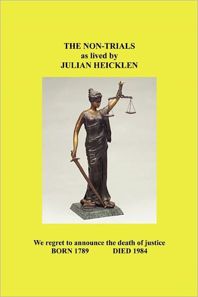 The Non-Trials As Lived By Julian Heicklen