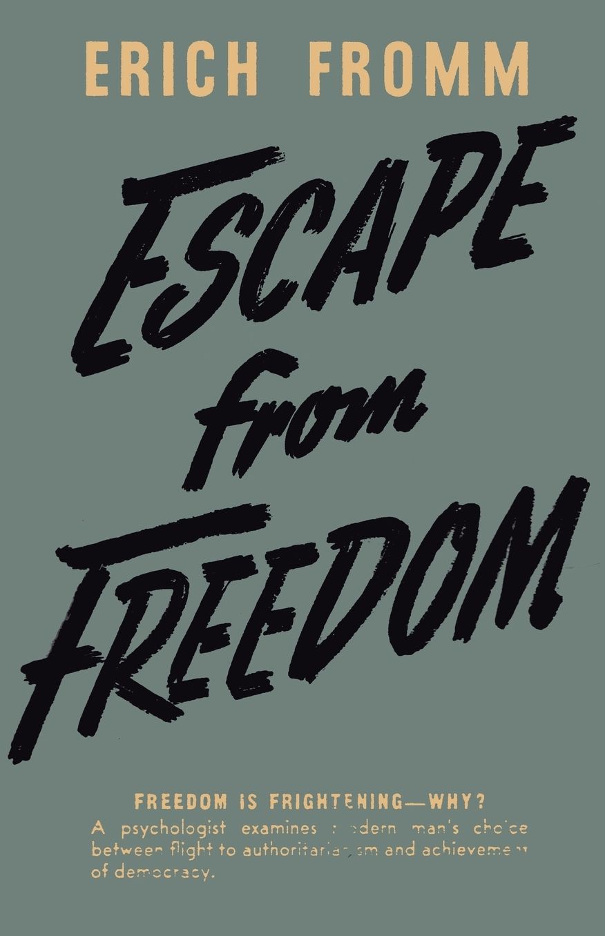 Escape From Freedom