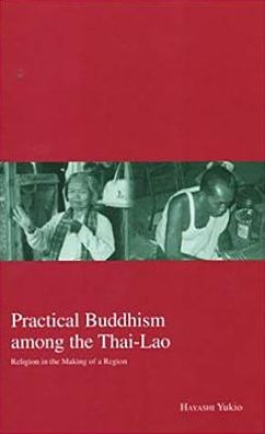 Practical Buddhism among the Thai-Lao