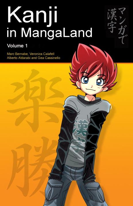 Kanji in MangaLand: Volume 1