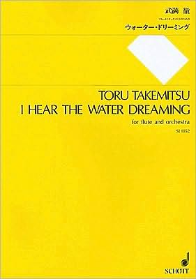I Hear the Water Dreaming: for Flute and Orchestra - Study Score