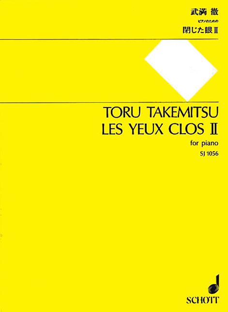 Les Yeux Clos II: for Piano