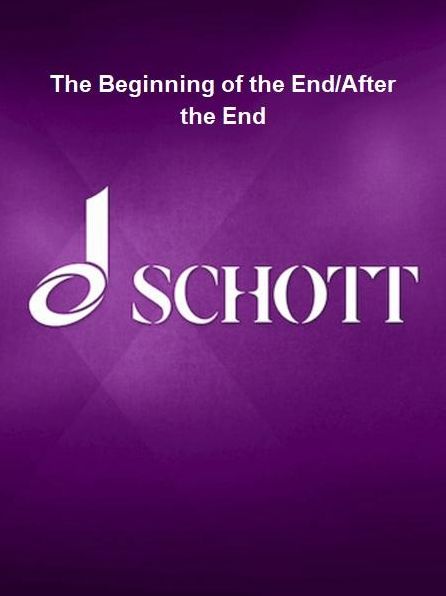 The Beginning of the End/After the End: for Chamber Orchestra - Study Score