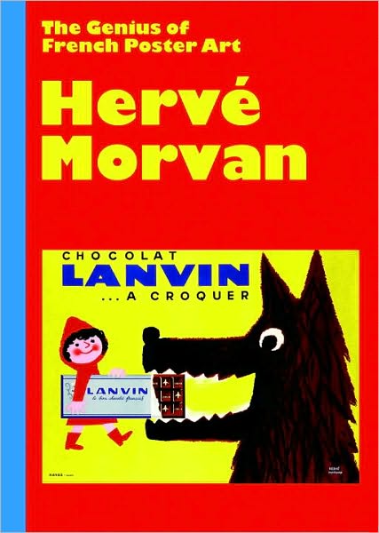 Herve Morvan: The Genius of French Poster Art