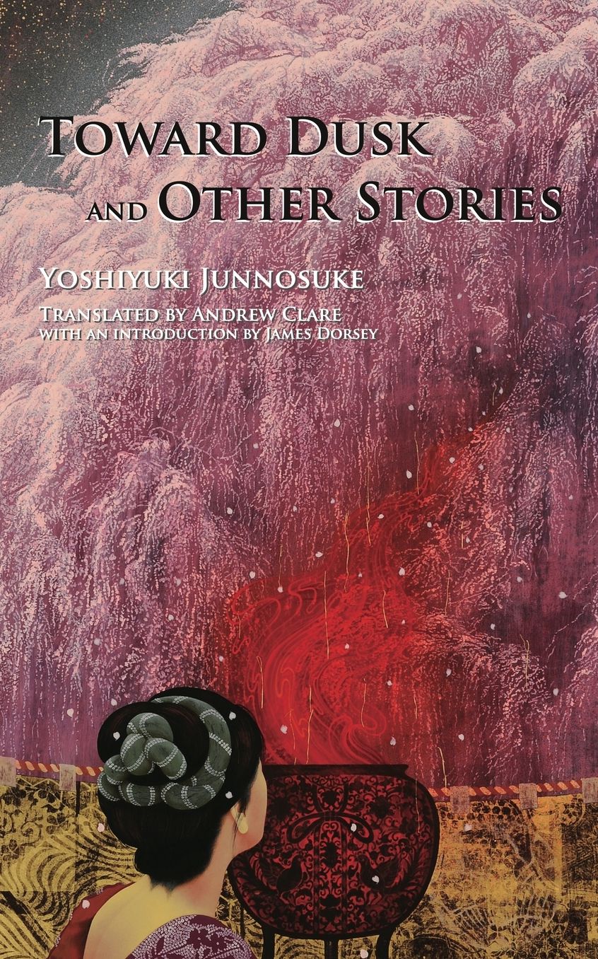 Toward Dusk And Other Stories