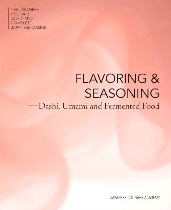 Flavor and Seasonings: Dashi, Umami and Fermented Foods