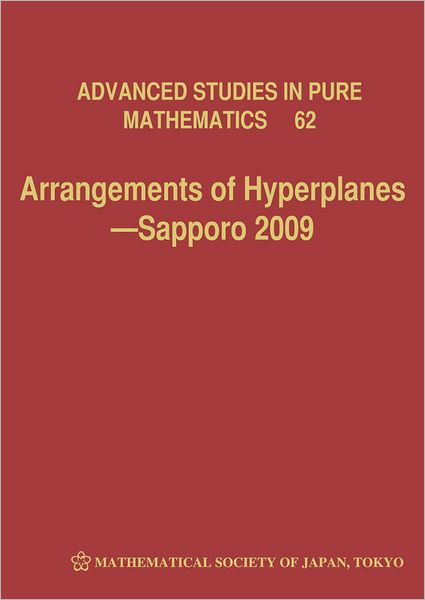 Arrangements of Hyperplanes--Sapporo 2009