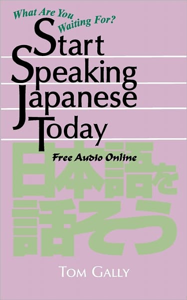 Start Speaking Japanese Today