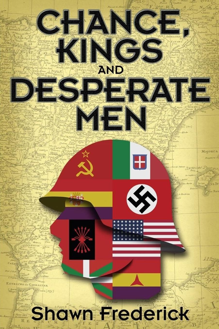 Chance, Kings and Desperate Men
