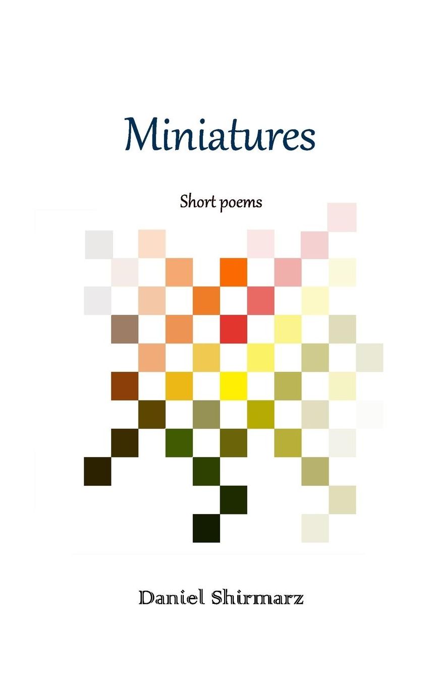 Miniatures: Short Poems