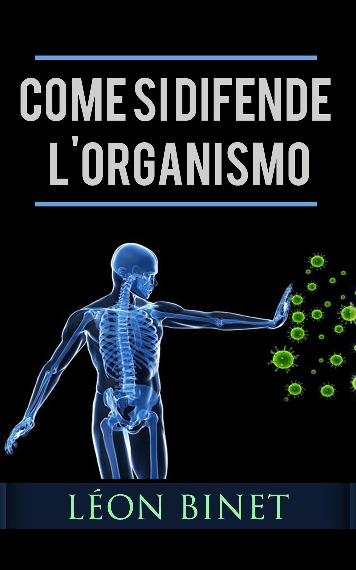 Come si difende l'organismo