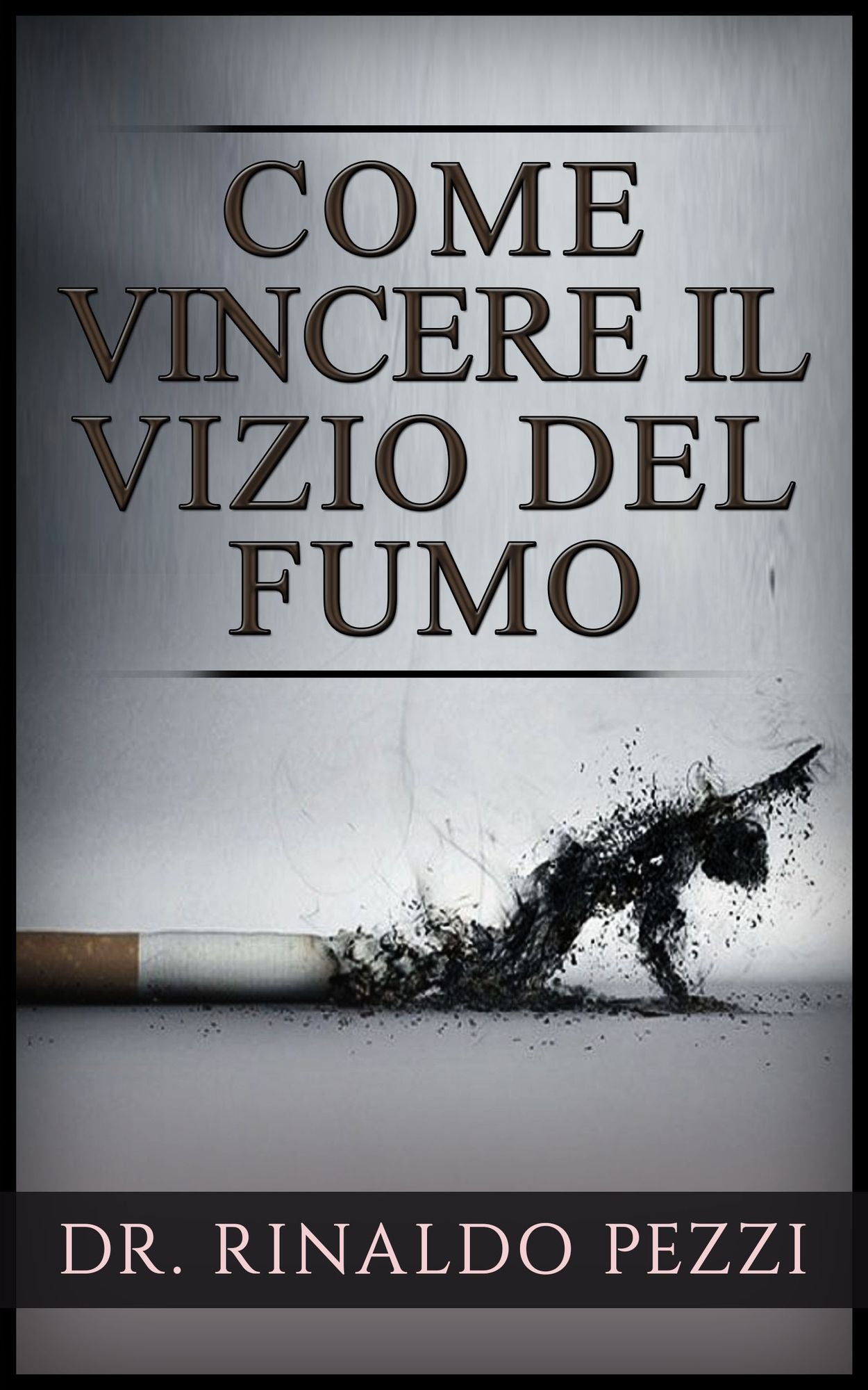 Come vincere il vizio del fumo