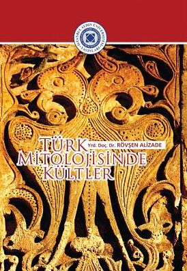 Turk Mitolojisinde Kultler