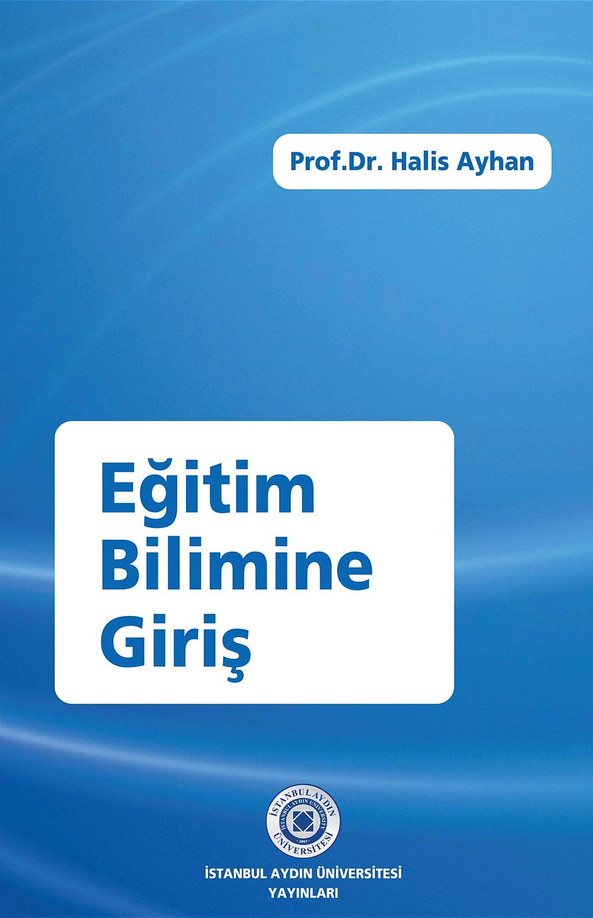 EGITIM BILIMINE GIRIS
