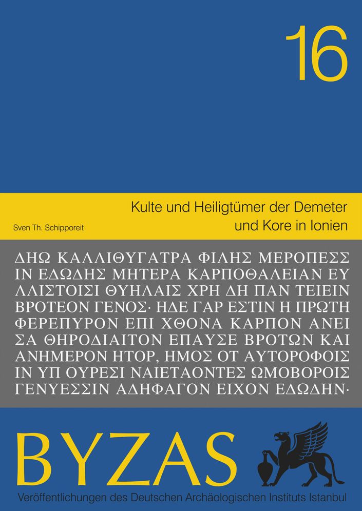 Kulte und Heiligtumer der Demeter und Kore in Ionien