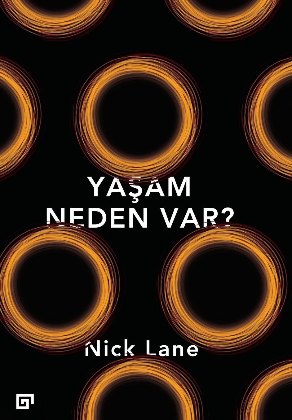 Yasam Neden Var?