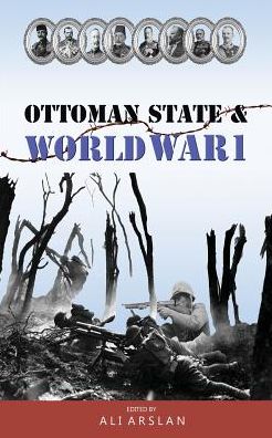 Ottoman State & World War I