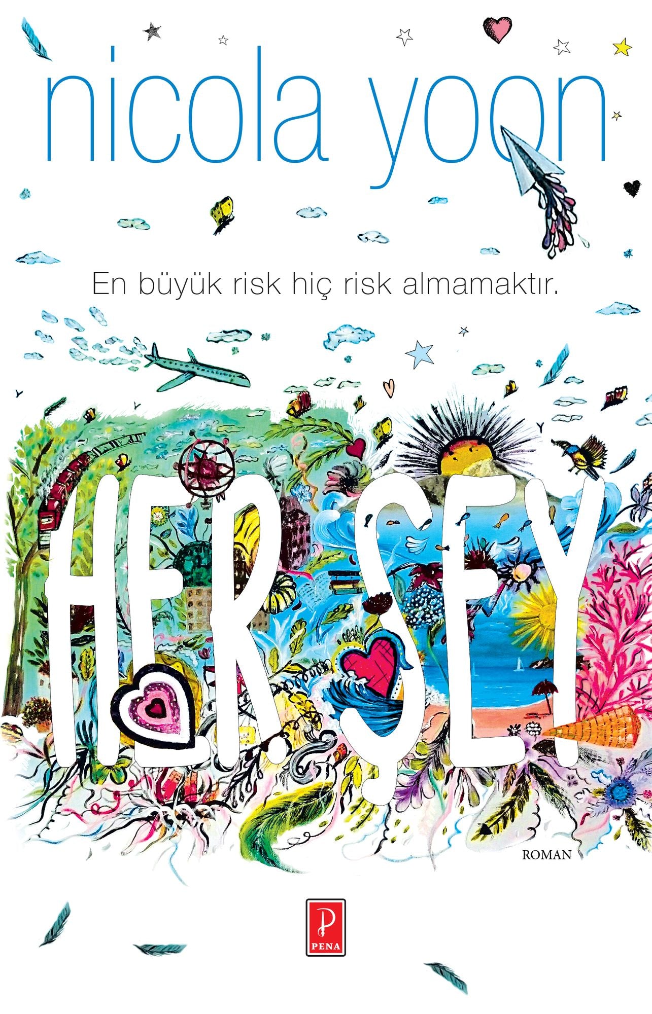 Her Sey (Everything, Everything)