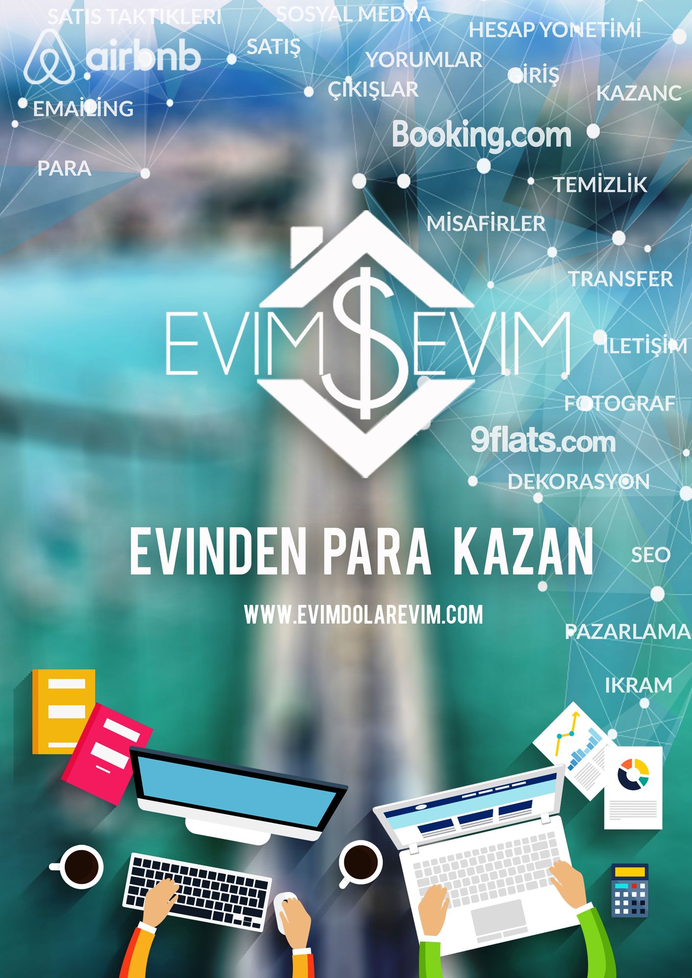 Evim Dolar Evim: "Evinden Para Kazan"
