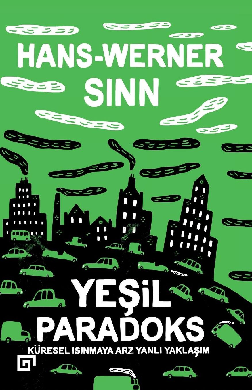 Yesil Paradoks: Kuresel Isinmaya Arz Yanli Yaklasim