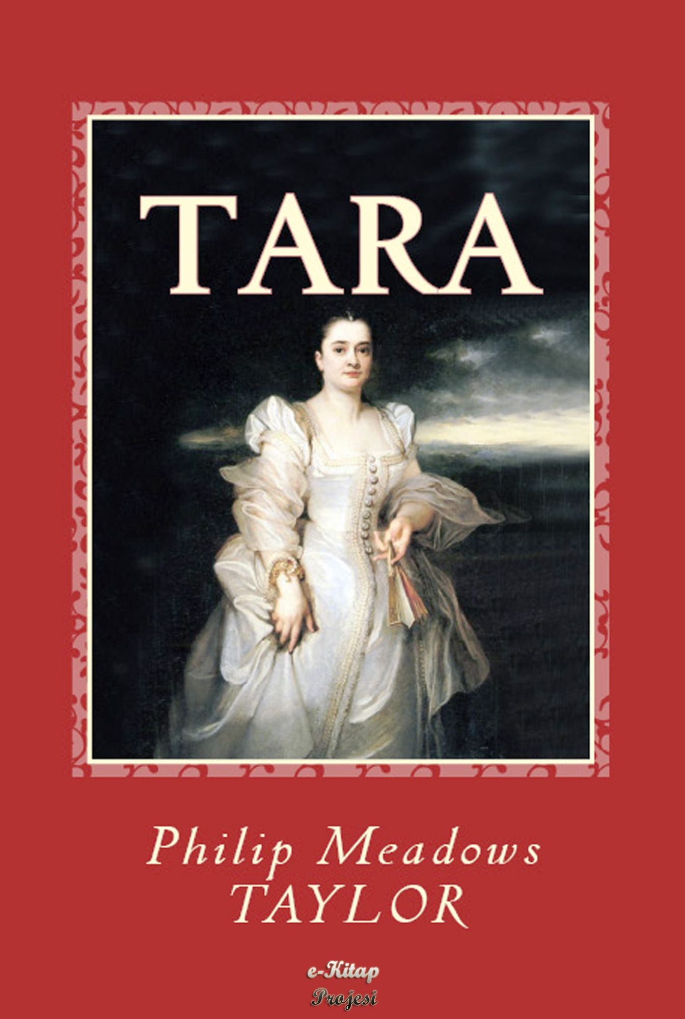 Tara: "A Mahratta Tale"