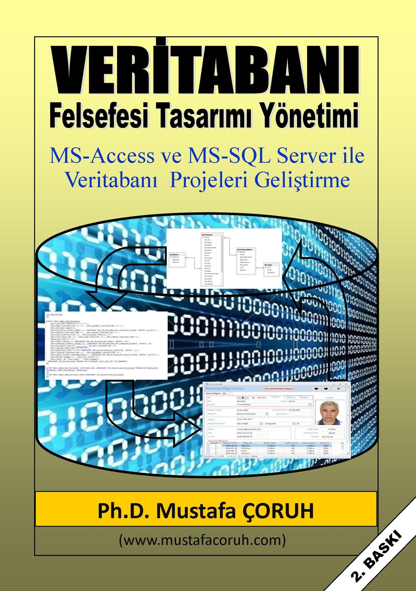 Veritabanönetimi": MS-Access ve SQL Server Projeleri