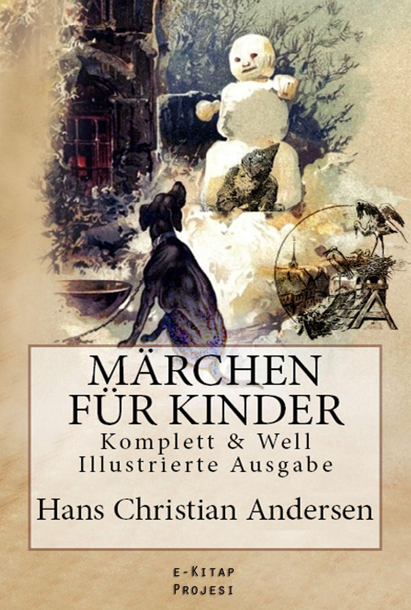 Märchen für Kinder: [Komplett & Well Illustrierte Ausgabe]