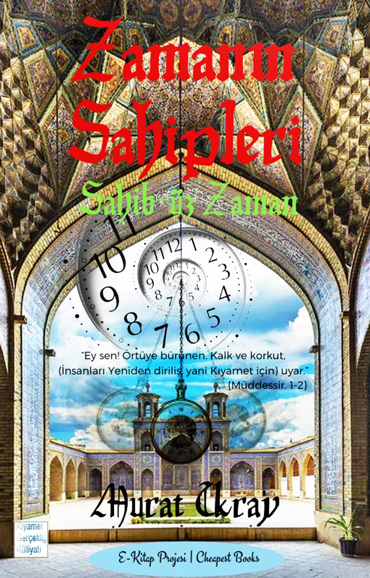 Zamanın Sahipleri: "Owners of the Time"