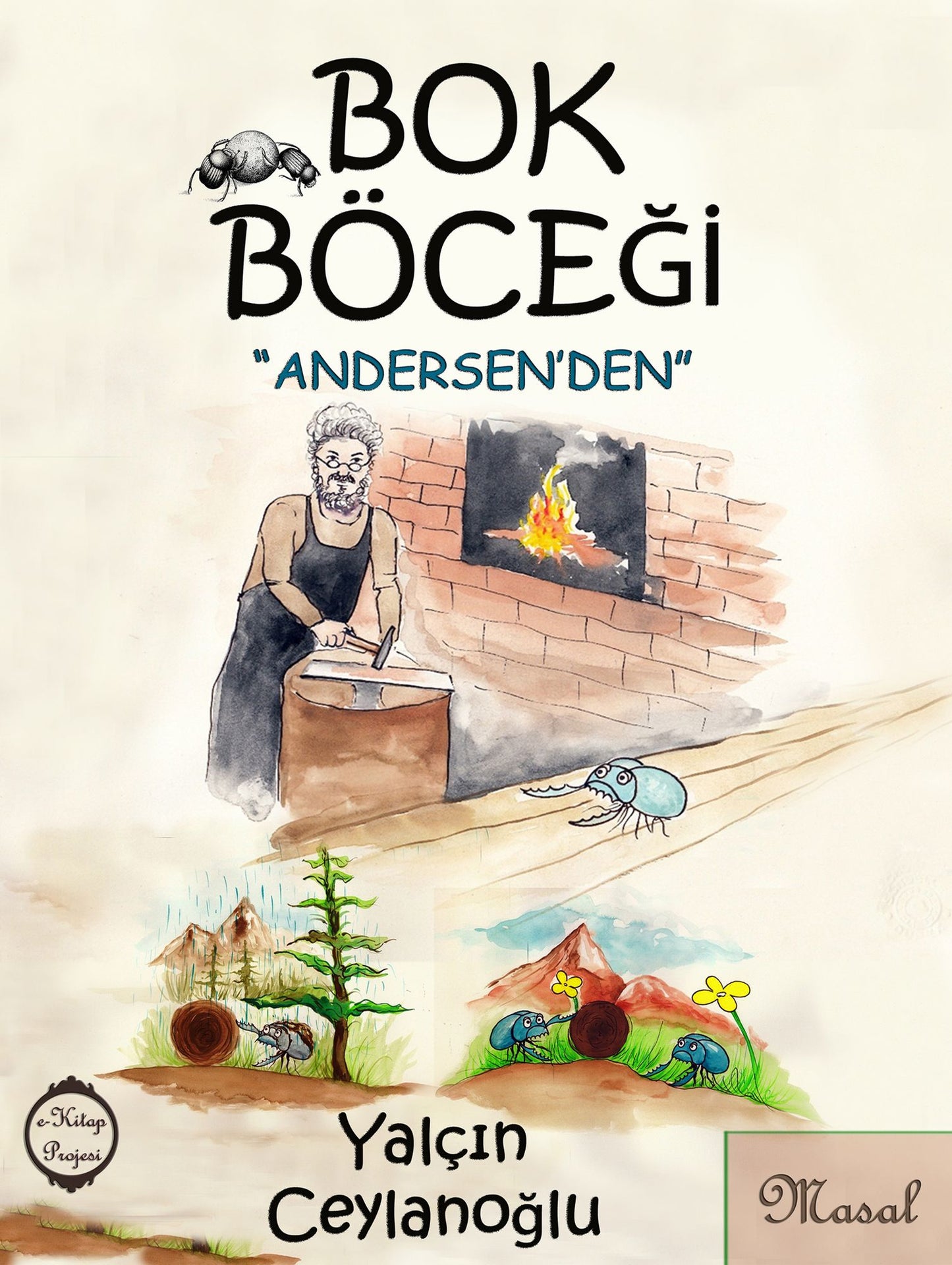 Bok Böceği: "Andersen'den"