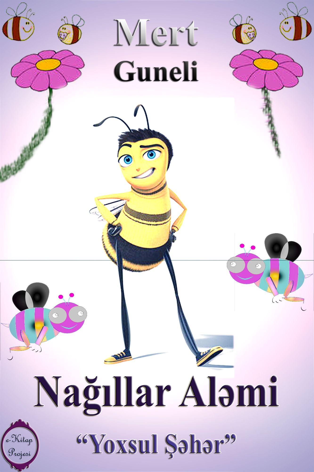 Nağıllar Alemi: Yoxsul Şəhər