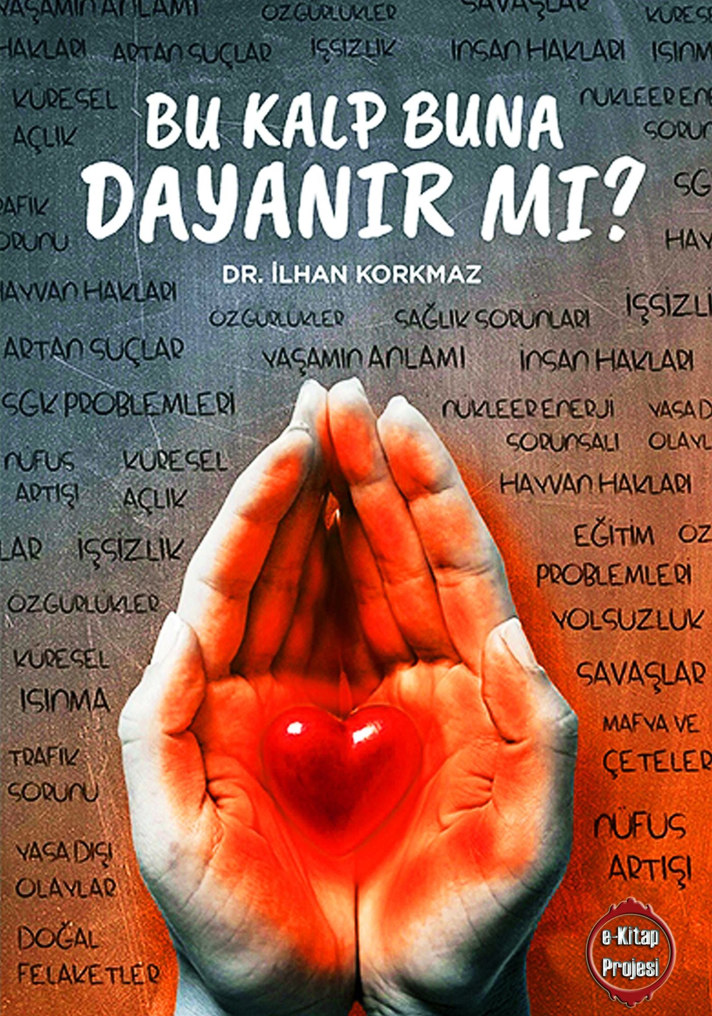 Bu Kalp Buna Dayanır mı?: Sonsuz Yaşam