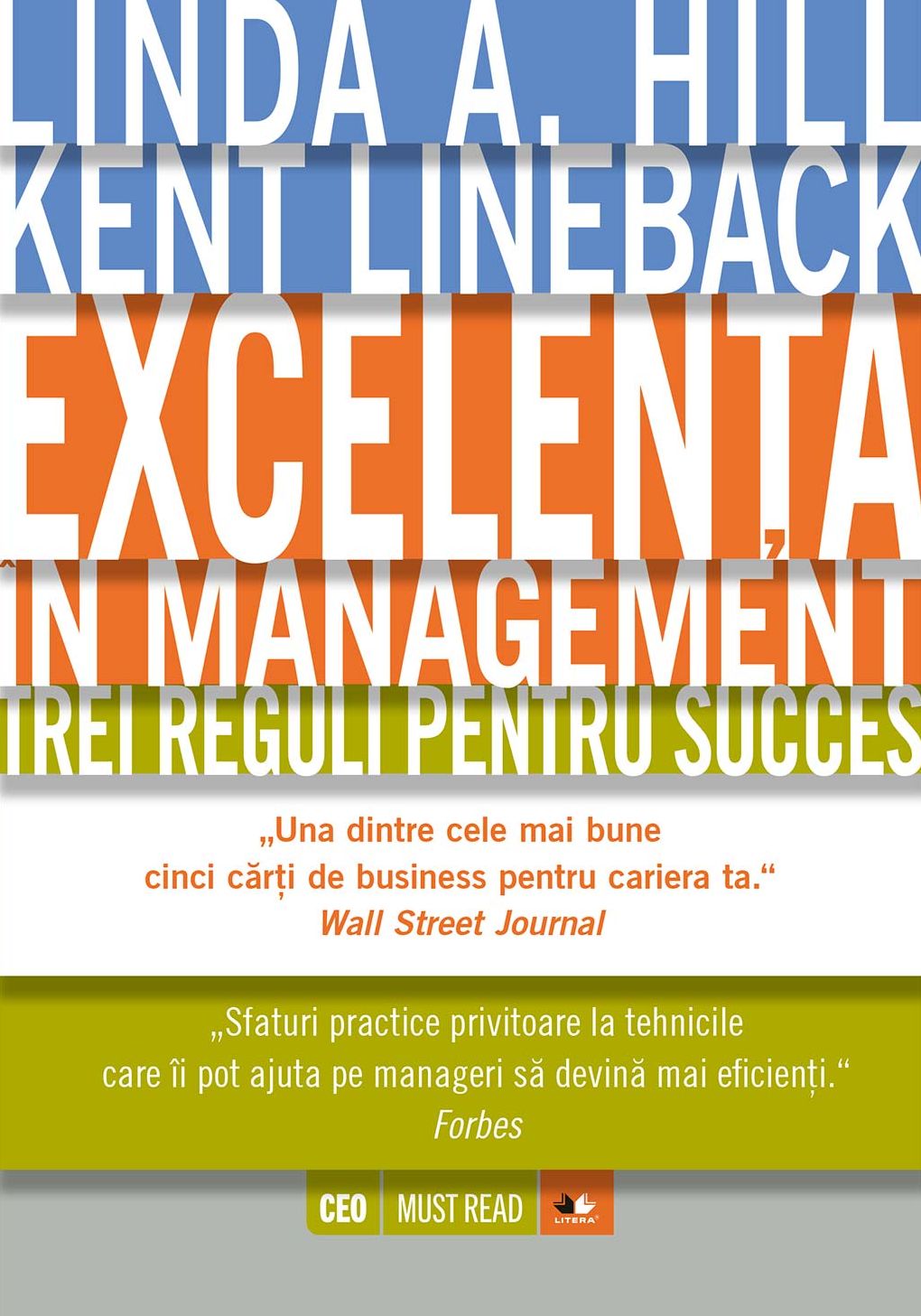 Excelen?a în management. Trei reguli pentru succes