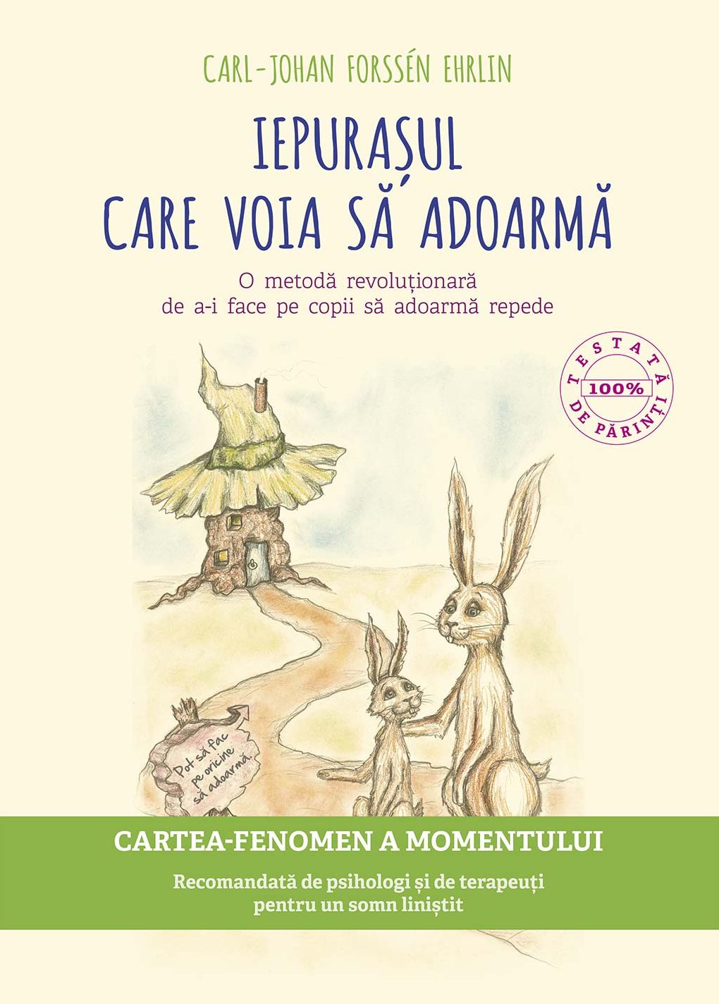 Iepurașul care voia să adoarmă. O metodă revoluționară de a-i face pe copii să adoarmă repede
