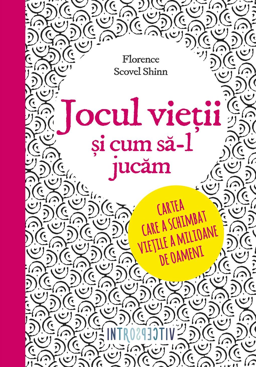 Jocul vieții și cum să-l jucăm