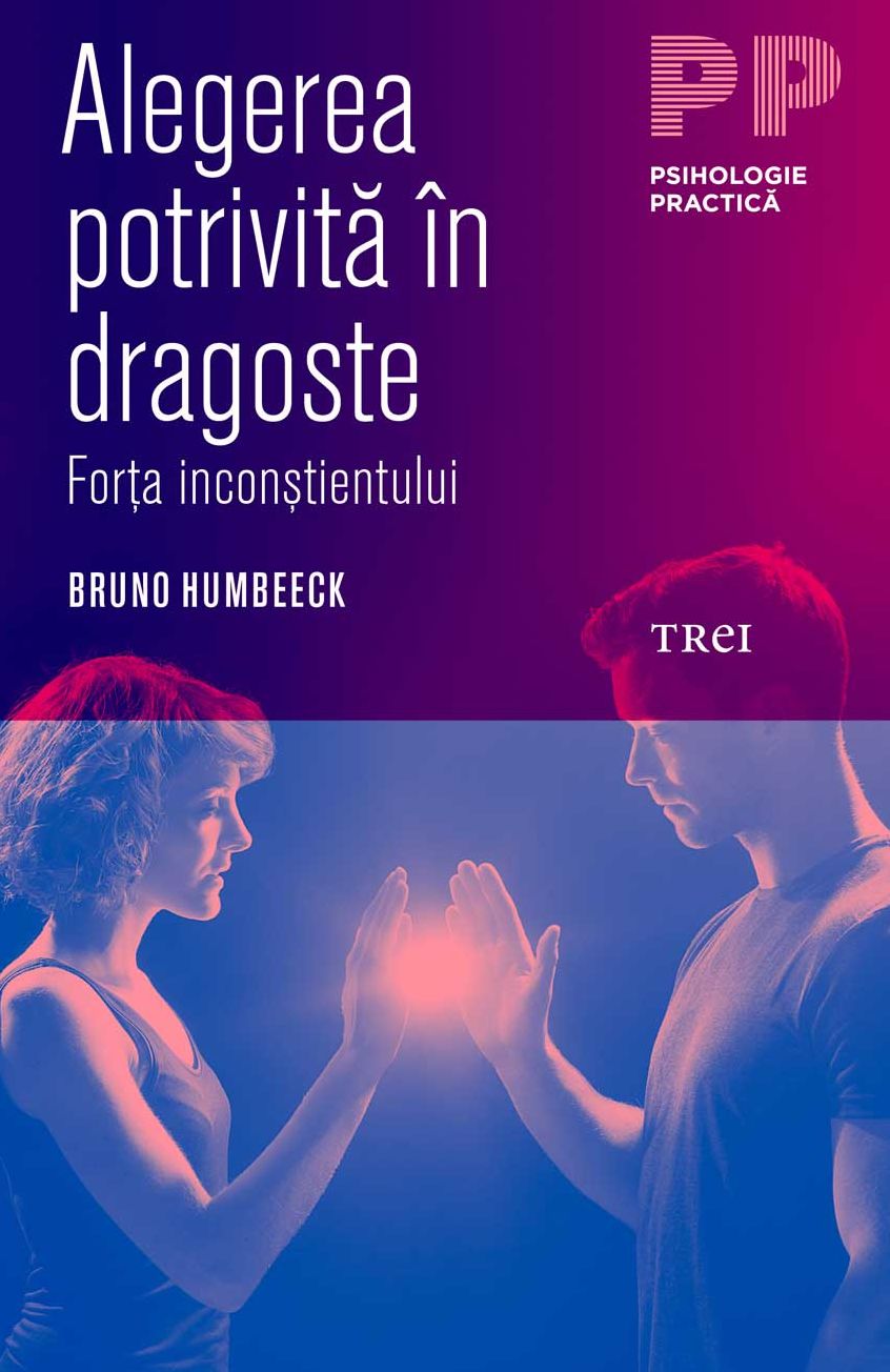 Alegerea potrivita în dragoste. For?a incon?tientului