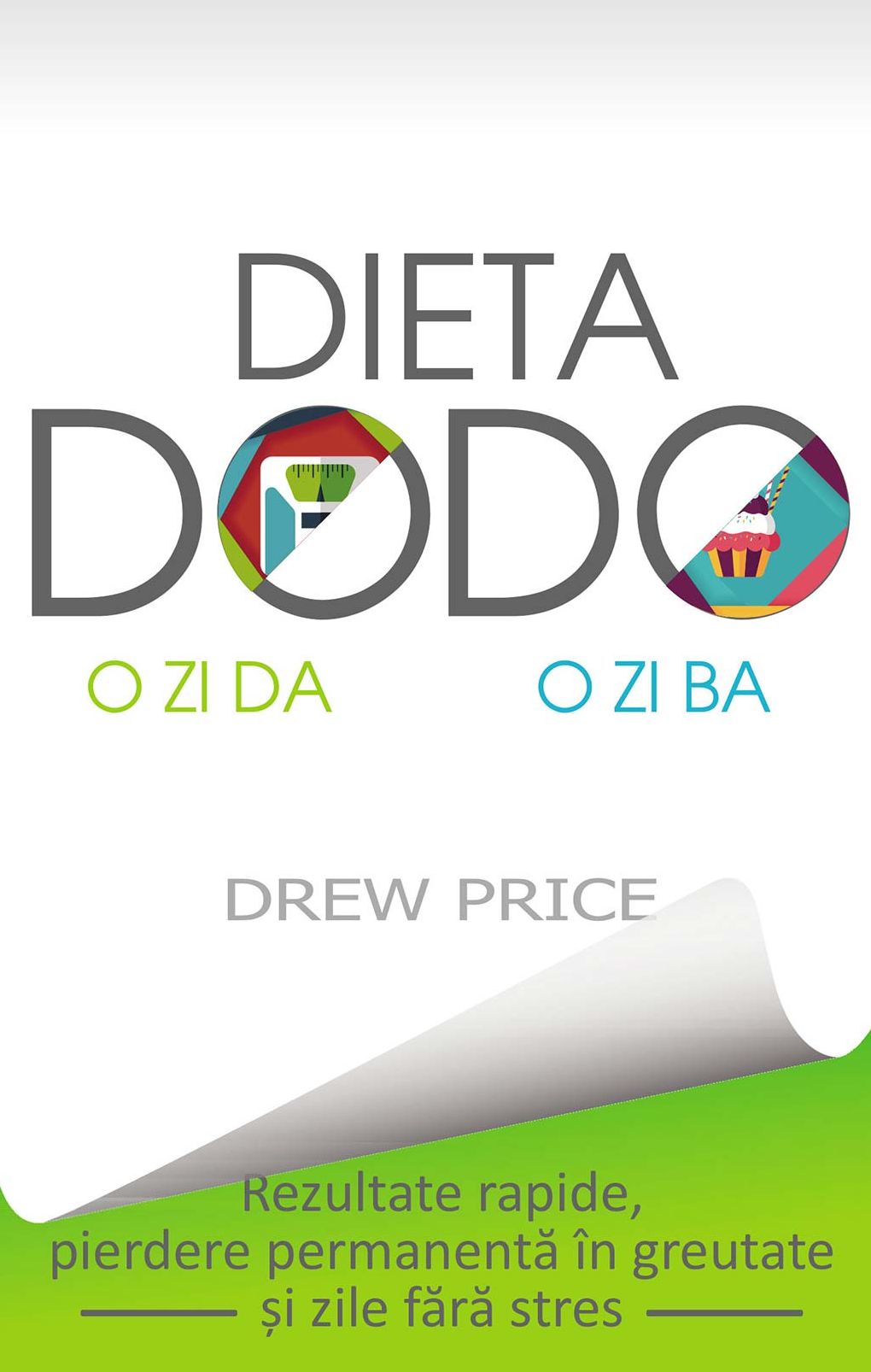 Dieta DODO. O zi da, o zi ba