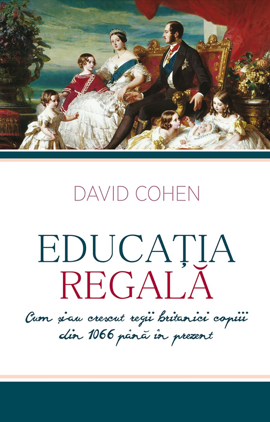 Educația regală. Cum și-au crescut regii britanici copiii din 1066 până în prezent