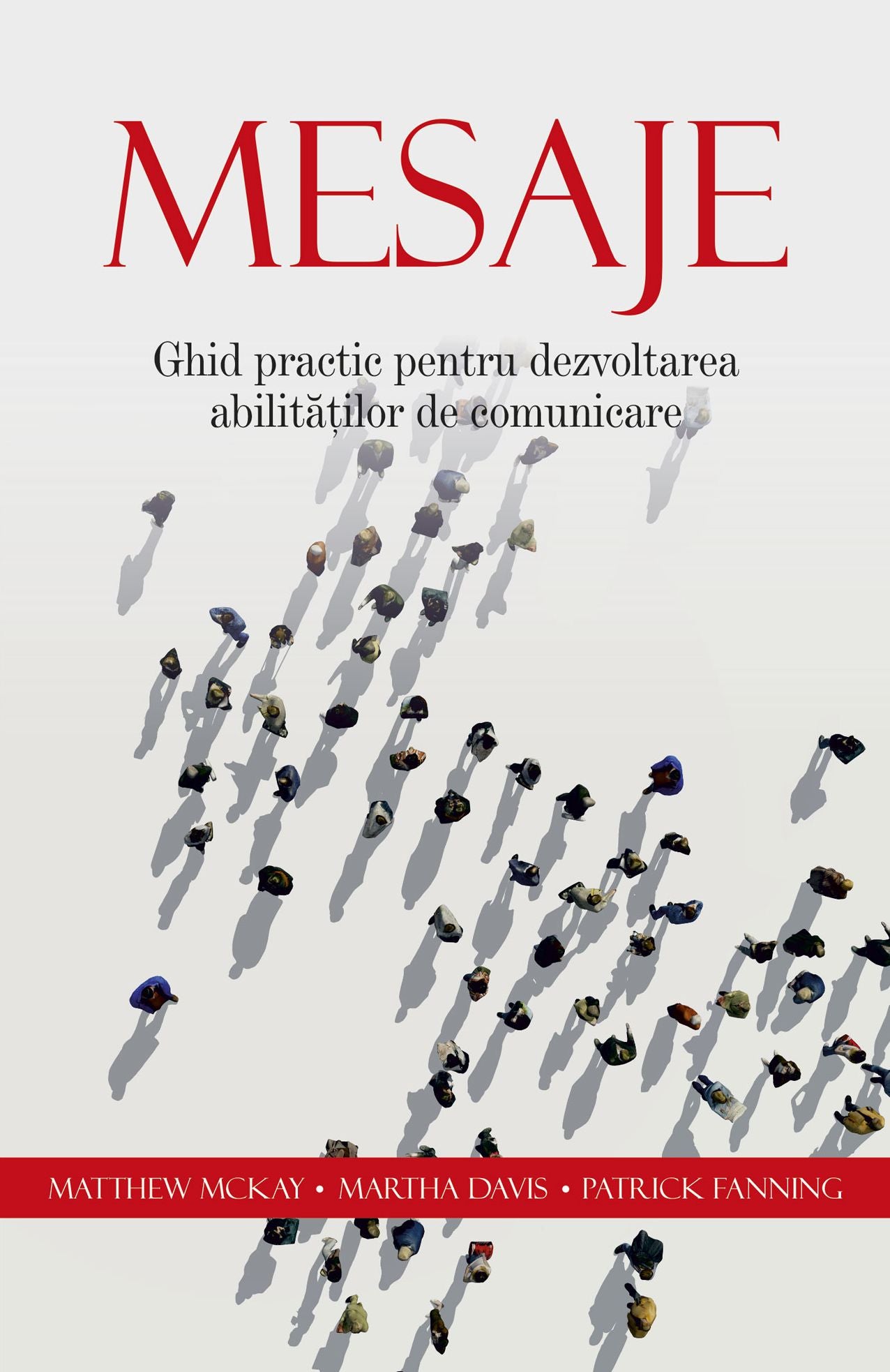 Mesaje. Ghid practic pentru dezvoltarea abilit