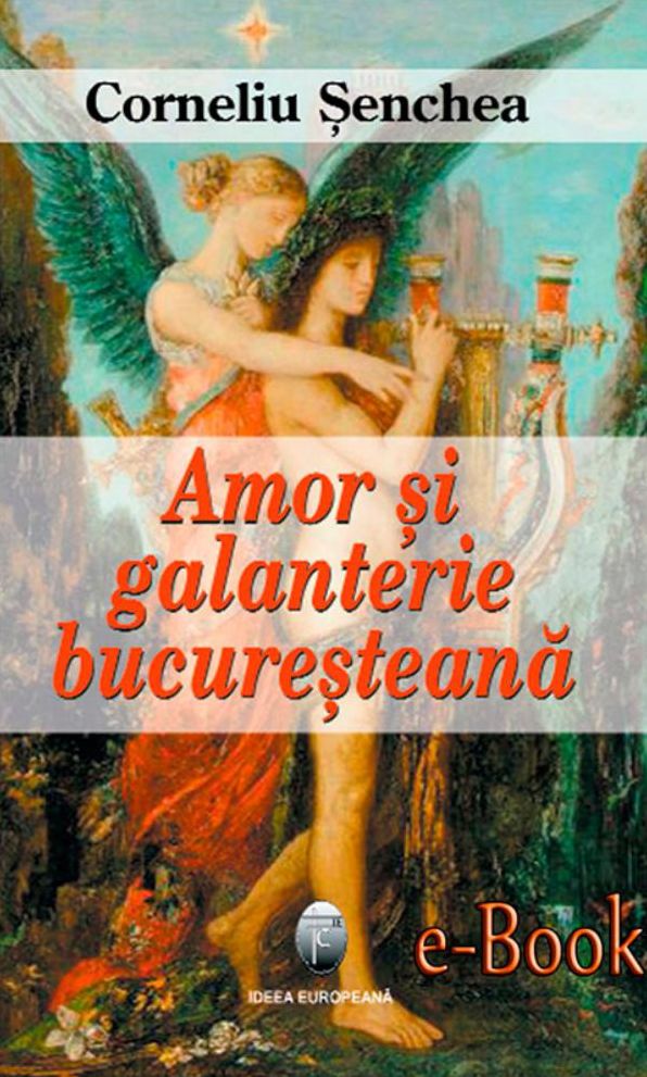Amor și galanterie bucureșteană