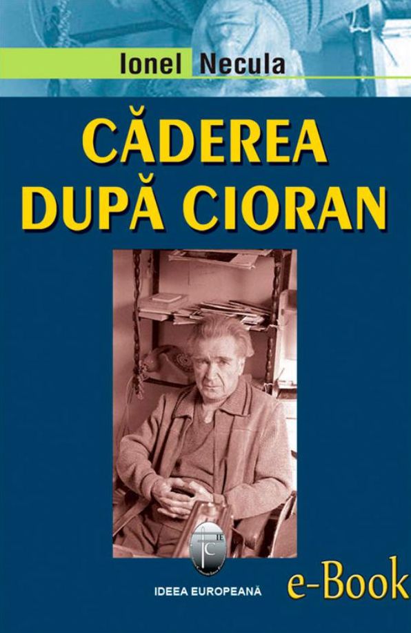 Căderea după Cioran