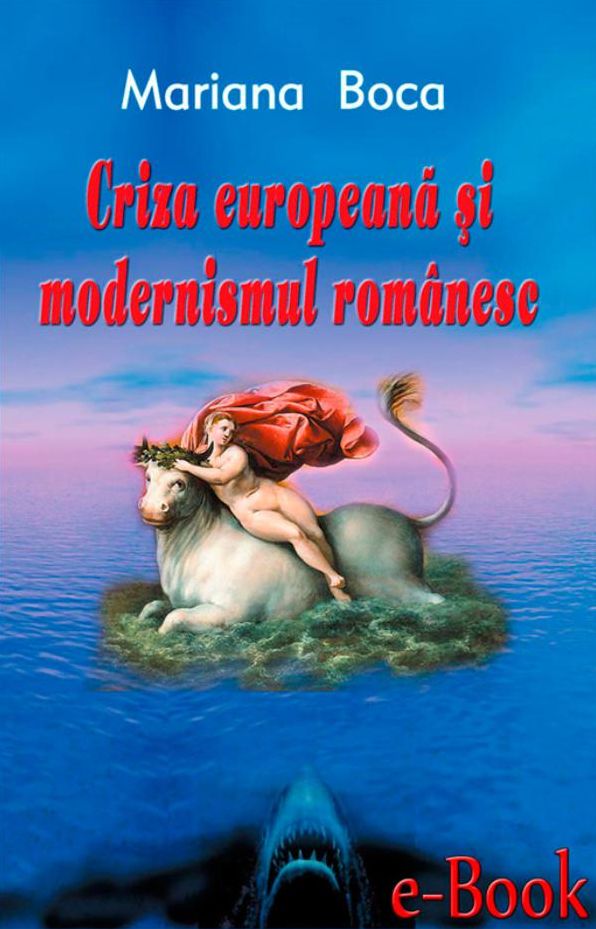 Criza europeană și modernismul românesc