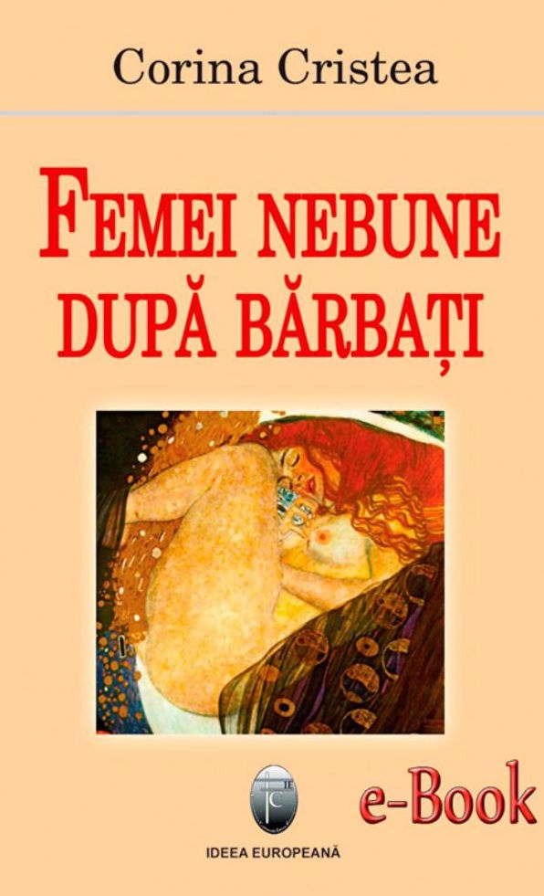 Femei nebune după bărbați
