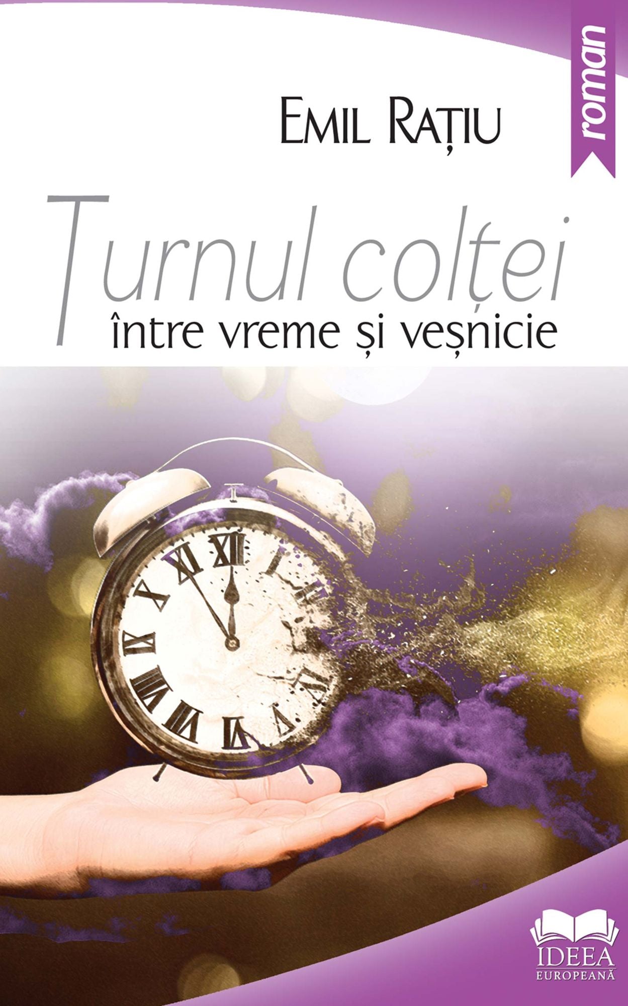 Turnul colței - între vreme și veșnicie